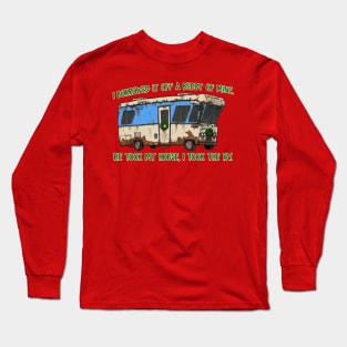 I Took The RV Long Sleeve T-Shirt